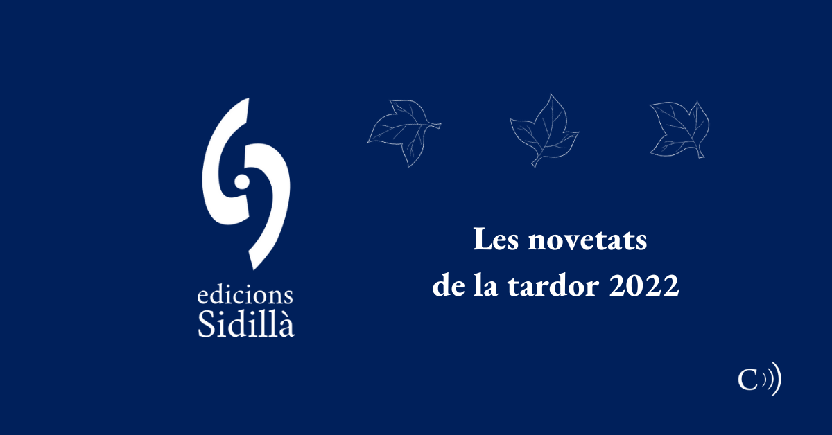 Edicions Sidillà, les novetats de la tardor 2022